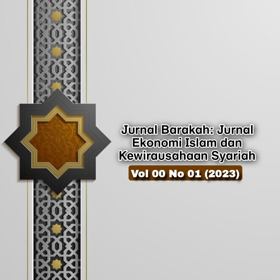 					Lihat Vol 1 No 01 (2023): Jurnal Barakah: Jurnal Ekonomi Islam dan Kewirausahaan Syariah
				